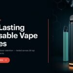 The Ultimate Guide to Long-Lasting Disposable Vape Devices