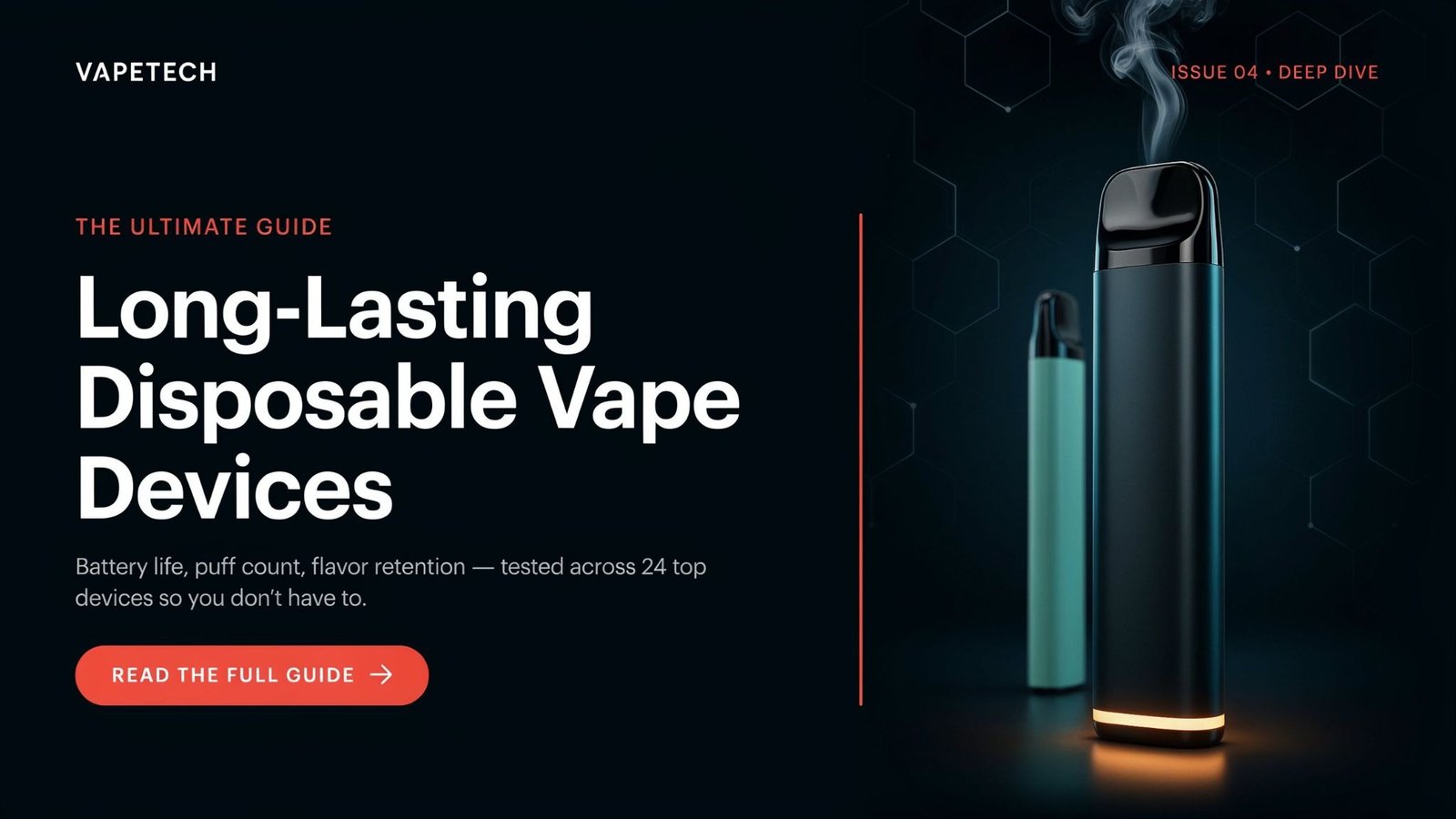 The Ultimate Guide to Long-Lasting Disposable Vape Devices
